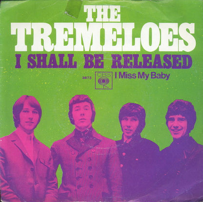 The Tremeloes : I Shall Be Released  (7", Single)