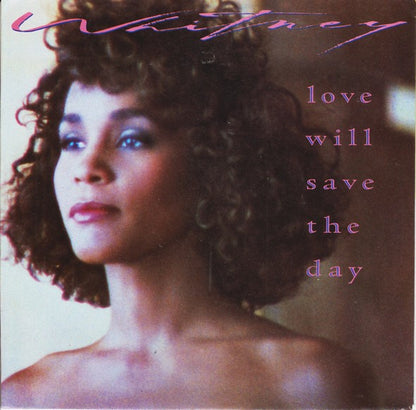 Whitney* : Love Will Save The Day (7", Single)