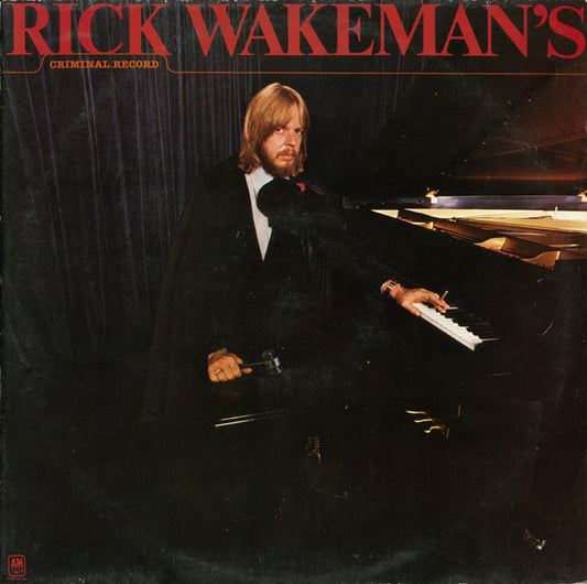 Rick Wakeman : Rick Wakeman's Criminal Record (LP, Album)