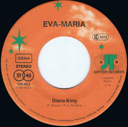 Eva Maria (2) : Disco King (7", Single)