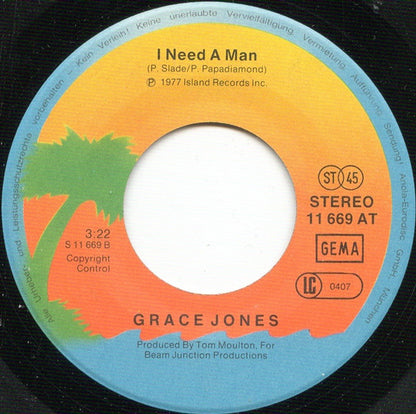 Grace Jones : La Vie En Rose / I Need A Man (7", Single)