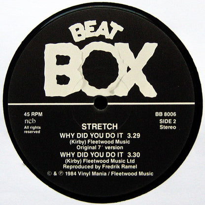 Stretch : Why Did You Do It? (12", Maxi)