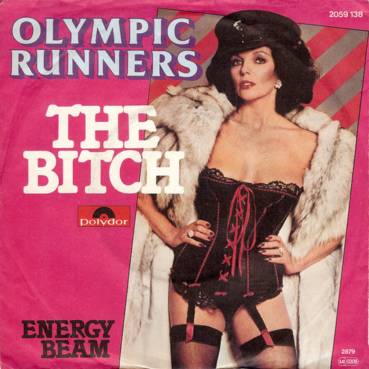 Olympic Runners : The Bitch (7", Single)