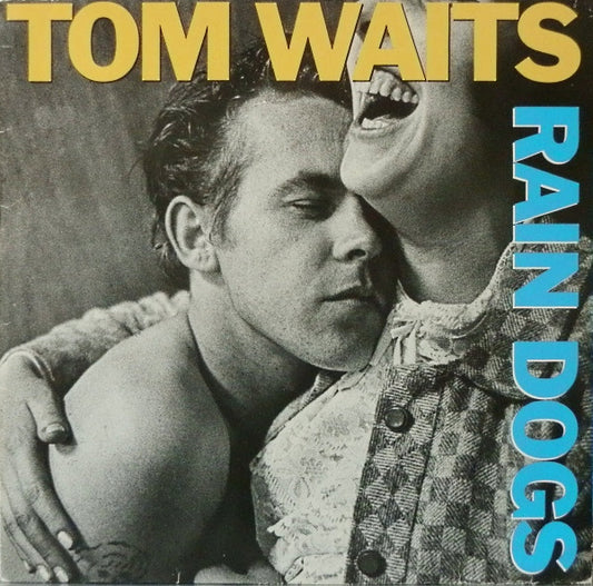 Tom Waits : Rain Dogs (LP, Album)