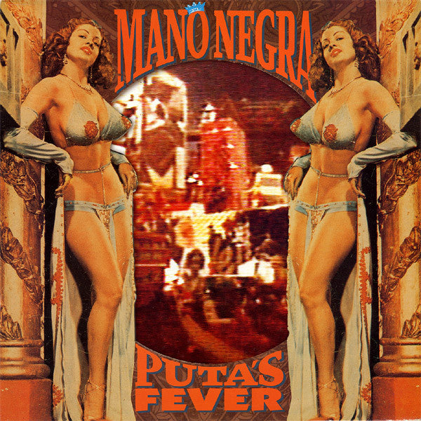 Mano Negra : Puta's Fever (LP, Album)