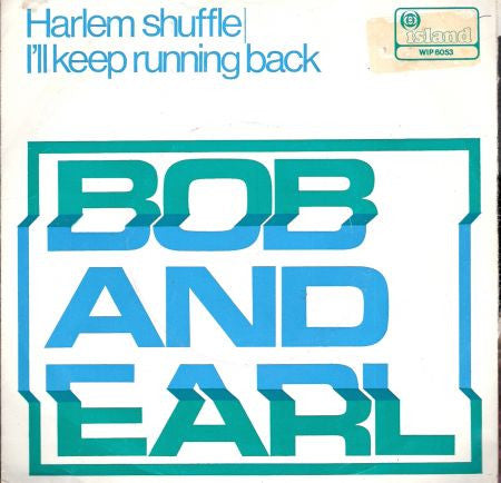 Bob And Earl* : Harlem Shuffle (7", Single, RE)