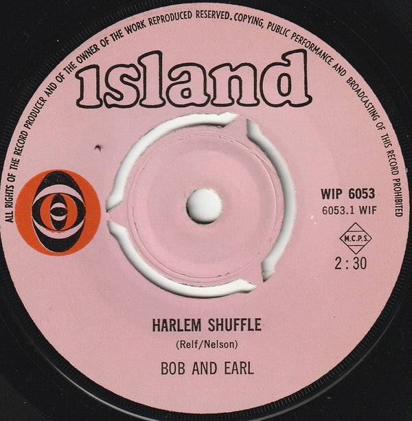 Bob And Earl* : Harlem Shuffle (7", Single, RE)