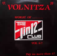 Various : "Volnitza" (Worst Of The 1 In 12 Club Vol 6/7) (2xLP, Comp)