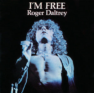 Roger Daltrey : I'm Free (7", Single)