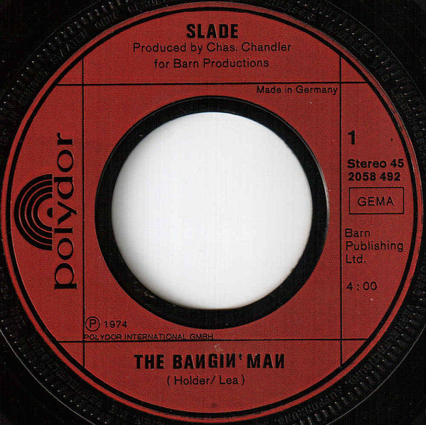 Slade : The Bangin' Man (7", Single)