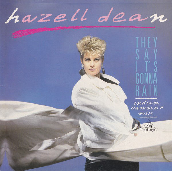 Hazell Dean : They Say It's Gonna Rain (Indian Summer Mix) (12", Maxi)