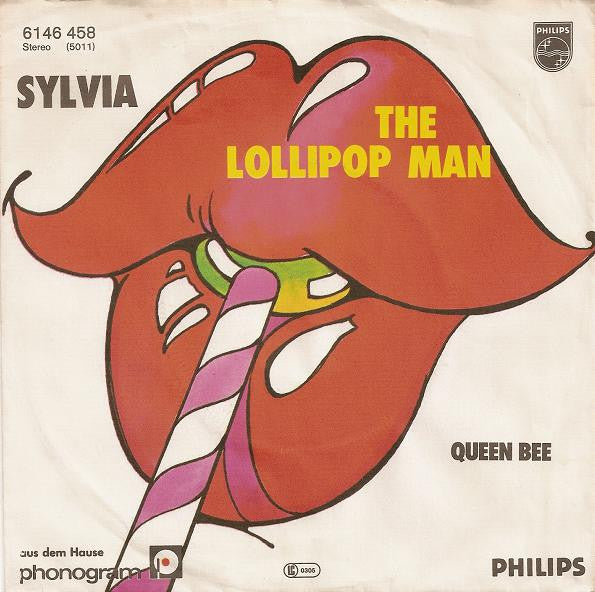 Sylvia* : The Lollipop Man (7")