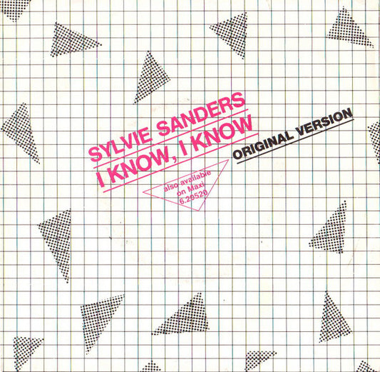 Sylvie Sanders : I Know, I Know (7", Single)