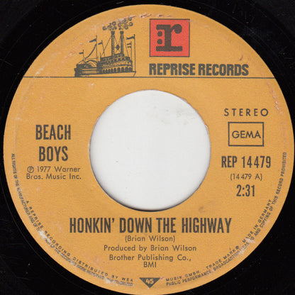 The Beach Boys : Honkin' Down The Highway (7", Single)