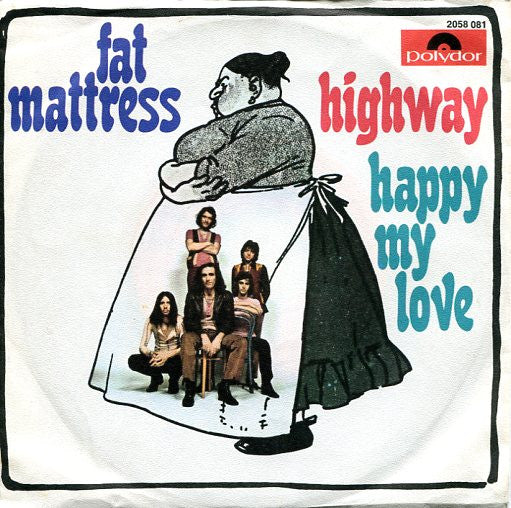 Fat Mattress : Highway (7", Single)