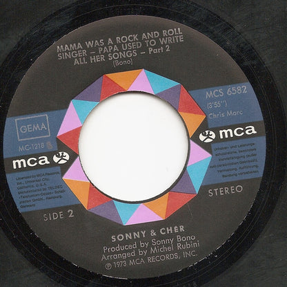 Sonny & Cher : Mama Was A Rock And Roll Singer - Papa Used To Write All Her Songs (7")