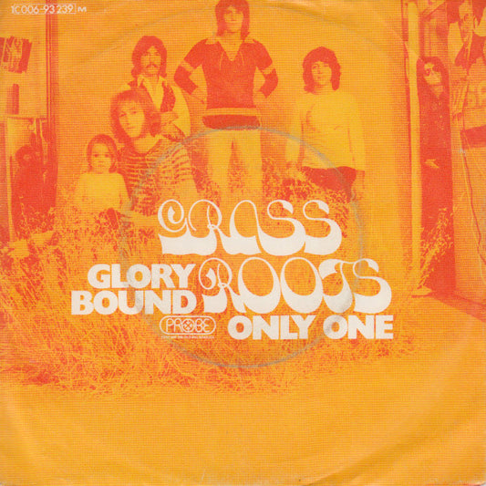 The Grass Roots : Glory Bound (7", Single, Mono)