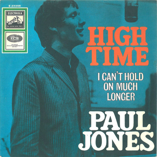 Paul Jones : High Time (7", Single)