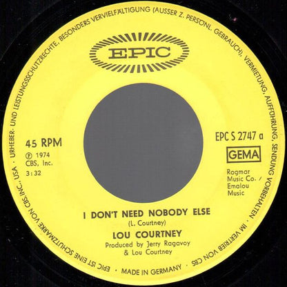 Lou Courtney : I Don't Need Nobody Else (7")