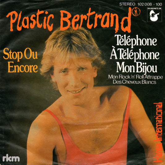 Plastic Bertrand : Téléphone À Téléphone Mon Bijou (7")