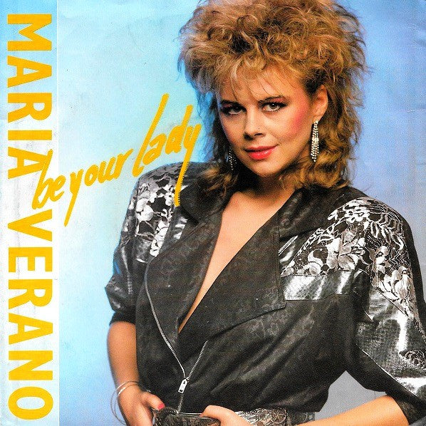 Maria Verano : Be Your Lady (7", Single)