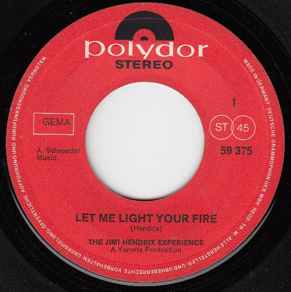 The Jimi Hendrix Experience : Let Me Light Your Fire (7", Single)