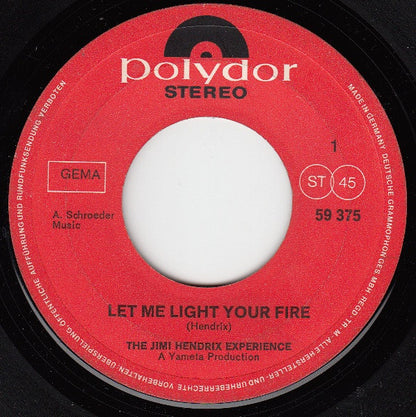 The Jimi Hendrix Experience : Let Me Light Your Fire (7", Single)