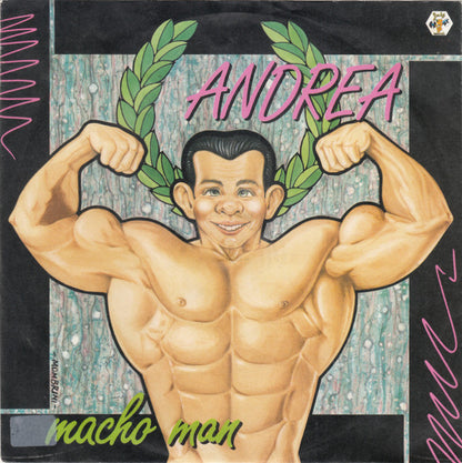 Andrea (4) : Macho Man (7", Single)