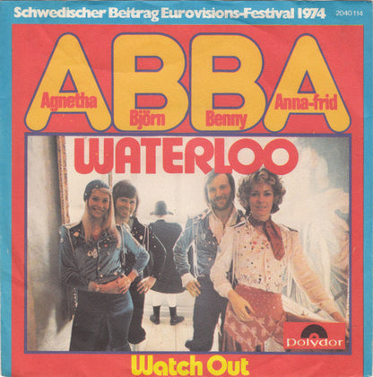 ABBA, Agnetha Björn Benny Anna-Frid* : Waterloo (7", Single)