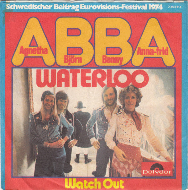 ABBA, Agnetha Björn Benny Anna-Frid* : Waterloo (7", Single)