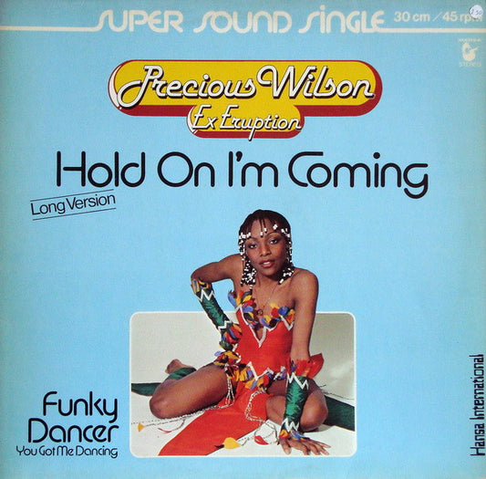 Precious Wilson Ex Eruption* : Hold On I'm Coming (Long Version) (12", Maxi, Sup)