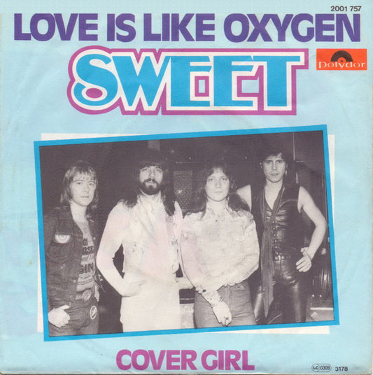 Sweet* : Love Is Like Oxygen (7", Single)