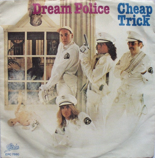 Cheap Trick : Dream Police (7", Single)