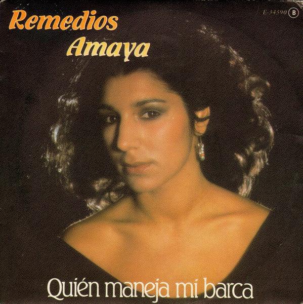 Remedios Amaya : Quién Maneja Mi Barca (7", Single)