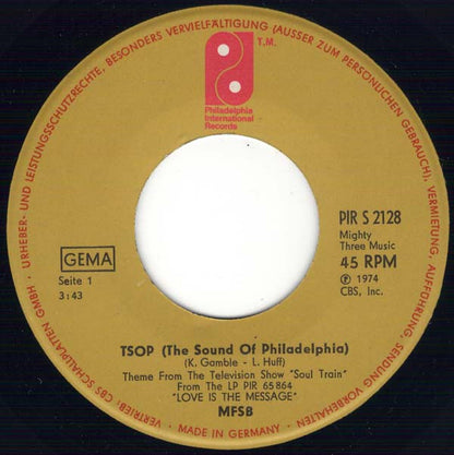 MFSB Featuring Three Degrees* : TSOP (The Sound Of Philadelphia) (7", Single)