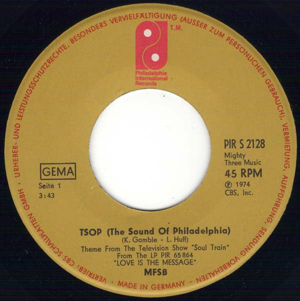 MFSB Featuring Three Degrees* : TSOP (The Sound Of Philadelphia) (7", Single)