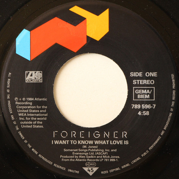 Foreigner : I Want To Know What Love Is (7", Single, Bla)