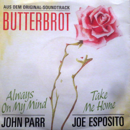 John Parr / Joe Esposito : Always On My Mind / Take Me Home (7", Single)