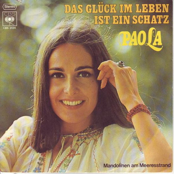 Paola (2) : Das Glück Im Leben Ist Ein Schatz (7", Single)