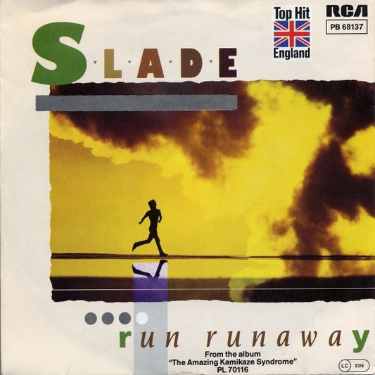 Slade : Run Runaway (7", Single)