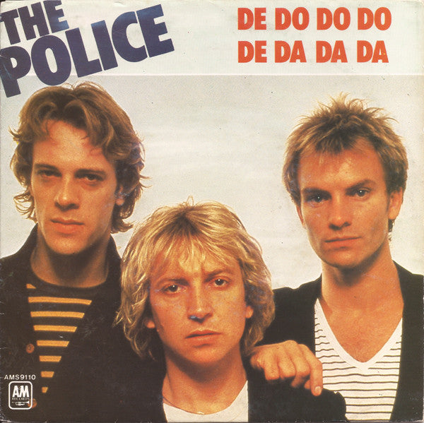 The Police : De Do Do Do De Da Da Da (7", Single)