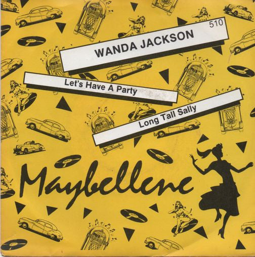 Wanda Jackson : Let's Have A Party (7", Single, RE)