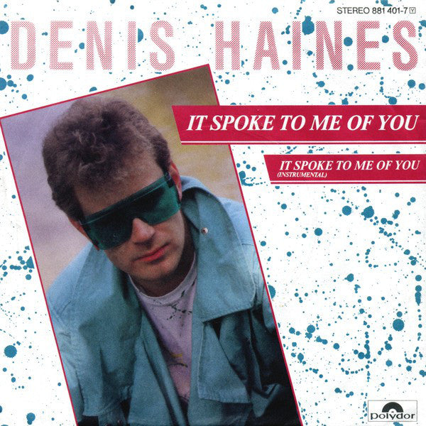 Denis Haines : It Spoke To Me Of You (7", Single)