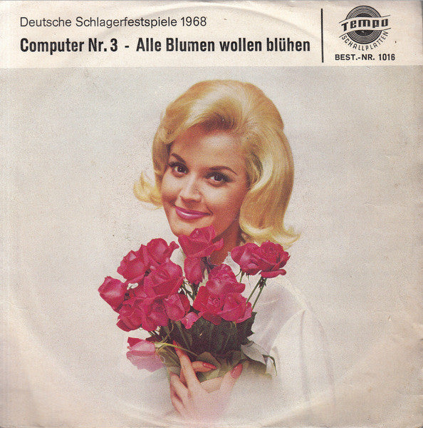 Charlotte Marian, Anne Gray : Computer Nr. 3 / Alle Blumen Wollen Blühen (7", Single)