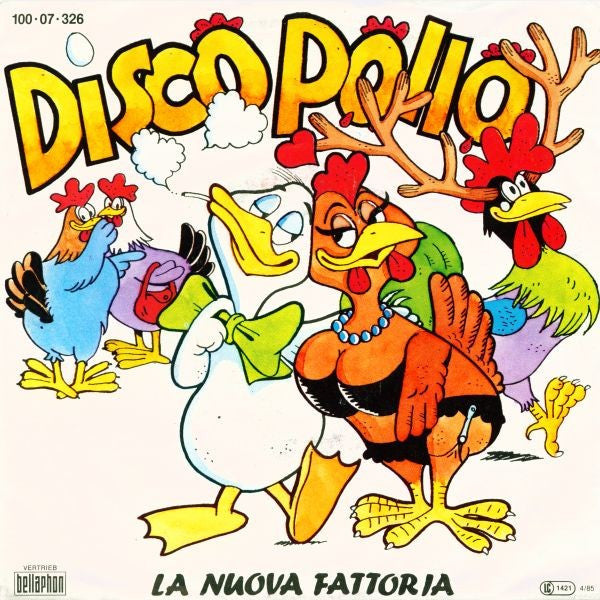 La Nuova Fattoria : Disco Pollo (7", Single)