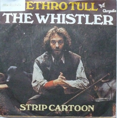 Jethro Tull : The Whistler (7", Single)