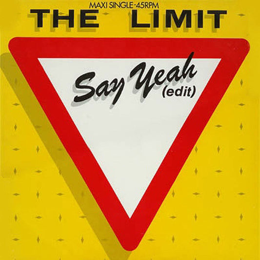 The Limit (2) : Say Yeah (Edit) (12", Maxi)