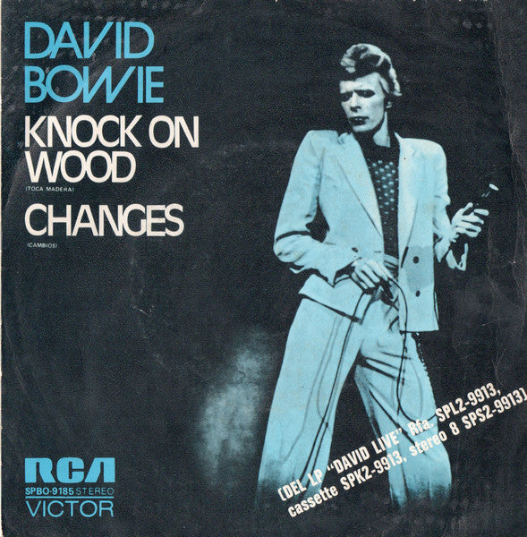 David Bowie : Knock On Wood = Toca Madera / Changes = Cambios (7", Single)