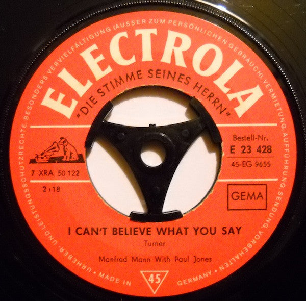 Manfred Mann With Paul Jones : I Can't Believe What You Say (7")