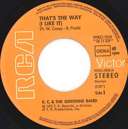 K.C. & The Sunshine Band* : That's The Way (I Like It) (7", Single)